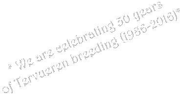  * We are celebrating 30 years 
of Tervueren breeding (1986-2016)*